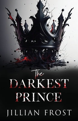 The Darkest Prince Paperback Penn Publishing