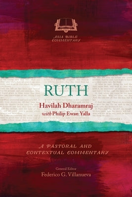 Ruth: A Pastoral and Contextual Commentary Paperback Langham Global Library