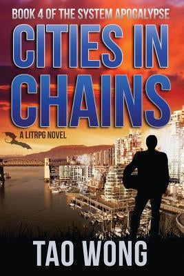 Cities in Chains: An Apocalyptic LitRPG Paperback Starlit Publishing