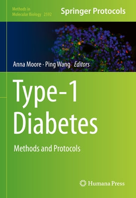 Type-1 Diabetes: Methods and Protocols by Moore, Anna