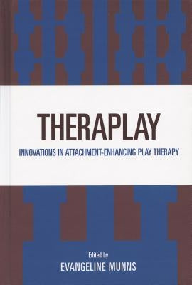 Applications of Family and Group Theraplay by Munns, Evangeline