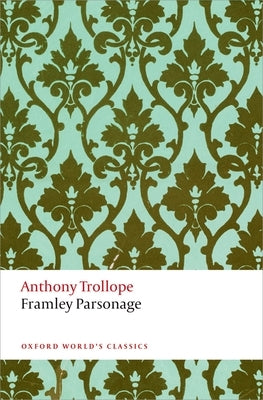 Framley Parsonage Paperback Oxford University Press, USA