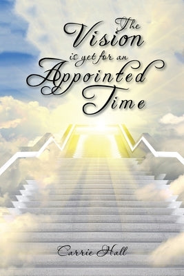The Vision Is yet for an Appointed Time Paperback Balboa Press