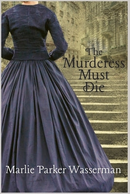 The Murderess Must Die Historia