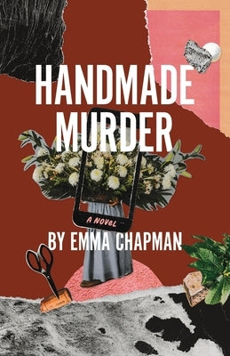 Handmade Murder by Chapman, Emma