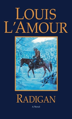 Radigan by L'Amour, Louis