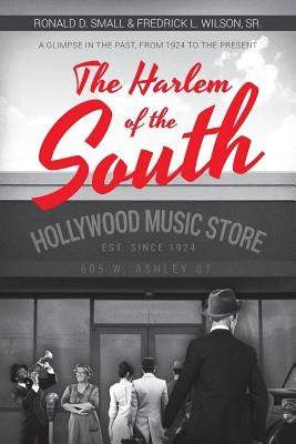 The Harlem of the South Paperback Page Publishing, Inc.