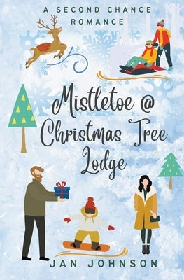 Mistletoe @ Christmas Tree Lodge Paperback Jan Johnson