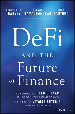 Defi and the Future of Finance by Harvey, Campbell R.
