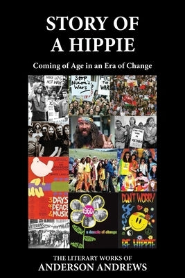 Story of a Hippie: Coming of Age in an Era of Change Paperback Transformational Novels