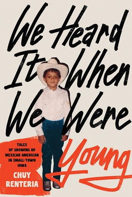 We Heard It When We Were Young by Renteria, Chuy