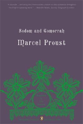 Sodom and Gomorrah: In Search of Lost Time, Volume 4 (Penguin Classics Deluxe Edition) Penguin Group