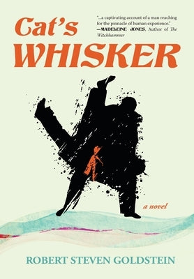 Cat's Whisker by Goldstein, Robert Steven