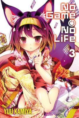 No Game No Life, Vol. 3 (Light Novel) by Kamiya, Yuu