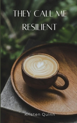 They Call Me Resilient Paperback Libresco Feeds Pvt. Ltd