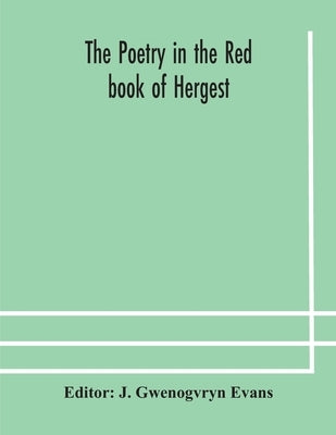 The poetry in the Red book of Hergest Paperback Alpha Edition