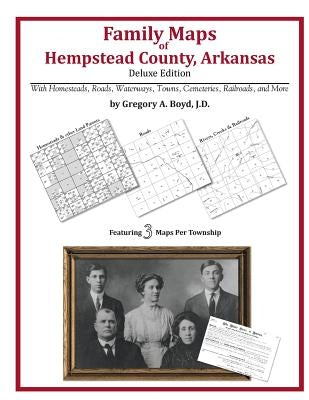 Family Maps of Hempstead County, Arkansas by Boyd J. D., Gregory a.