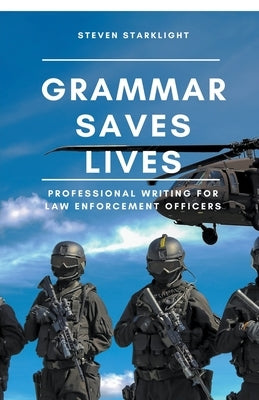 Grammar Saves Lives Paperback Steven Starklight
