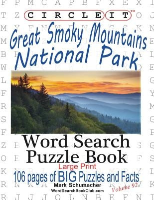 Circle It, Great Smoky Mountains National Park Facts, Word Search, Puzzle Book by Lowry Global Media LLC