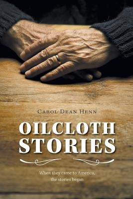 Oilcloth Stories by Henn, Carol Dean