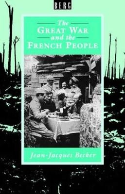 The Great War and the French People Paperback Berg 3pl
