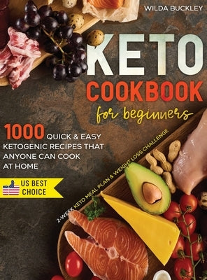 Keto Cookbook for Beginners by Buckley, Wilda