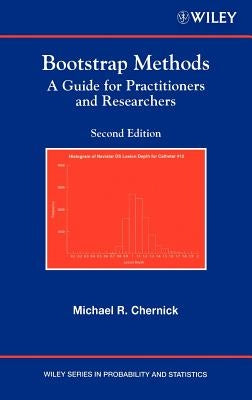 Bootstrap Methods: A Guide for Practitioners and Researchers by Chernick, Michael R.