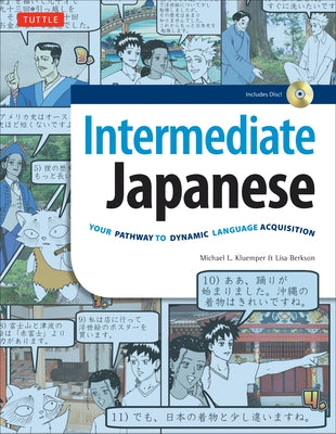 Intermediate Japanese Textbook: Your Pathway to Dynamic Language Acquisition: Learn Conversational Japanese, Grammar, Kanji & Kana: Audio CD Included by Kluemper, Michael L.