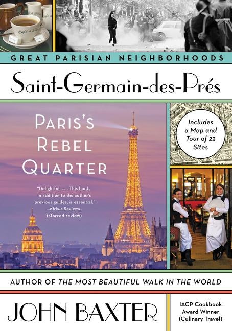 Saint-Germain-Des-Pres: Paris's Rebel Quarter Paperback Harper Perennial