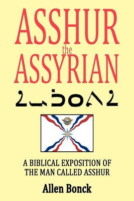 ASSHUR the ASSYRIAN Paperback iUniverse