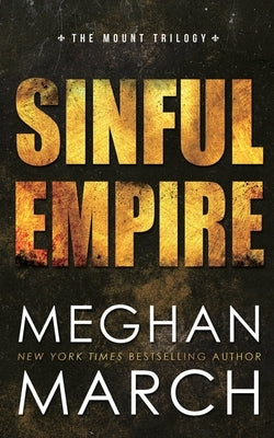 Sinful Empire Paperback Meghan March