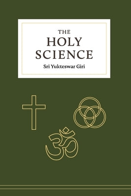The Holy Science by Giri, Sri Yukteswar
