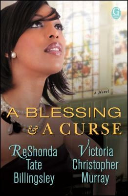 A Blessing & a Curse by Billingsley, Reshonda Tate
