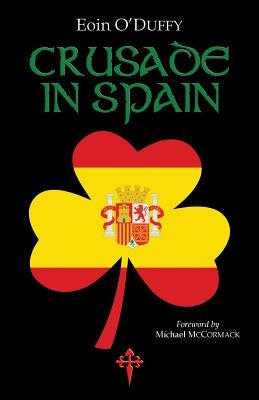 Crusade in Spain Paperback Reconquista Press