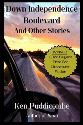 Down Independence Boulevard: and other stories Paperback Createspace Independent Publishing Platform