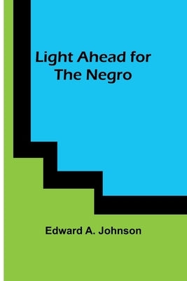 Light Ahead for the Negro Paperback Alpha Edition