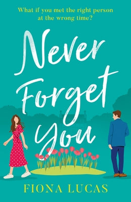 Never Forget You by Lucas, Fiona