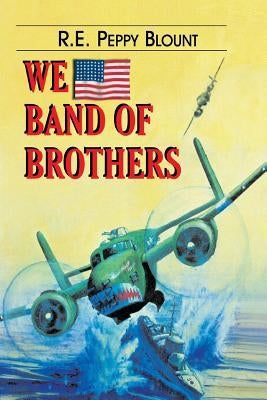We Band of Brothers Paperback Eakin Press