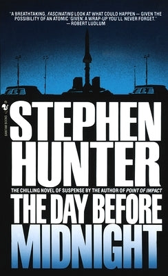 The Day Before Midnight by Hunter, Stephen