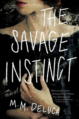 The Savage Instinct by DeLuca, Marjorie