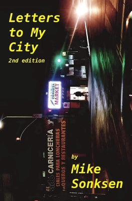 Letters To My City (2nd Edition) Paperback Writ Large Press