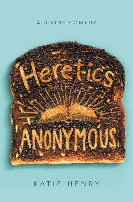 Heretics Anonymous Paperback Katherine Tegen Books