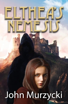 Elthea's Nemesis Paperback Warner Trail Press