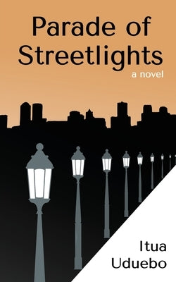 Parade of Streetlights Paperback Read Furiously