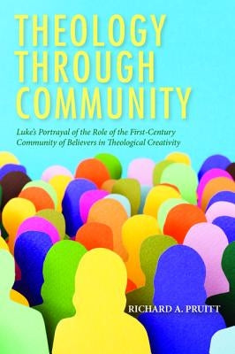 Theology through Community Paperback Wipf & Stock Publishers