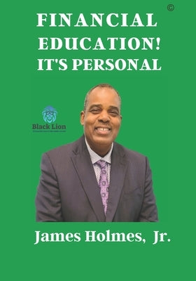 Financial Education! It's Personal Paperback Independently Published
