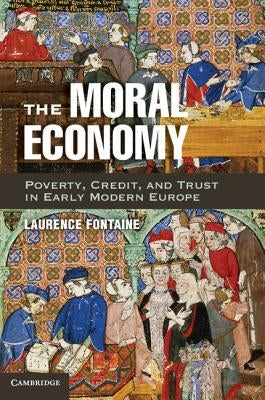 Paperback of The Moral Economy book published by Cambridge University Press showing the cover with title and author details.