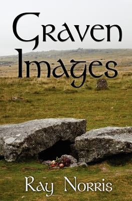 Graven Images by Norris, Ray