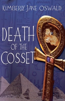 Death of the Cosset by Oswald, Kimberly Jane