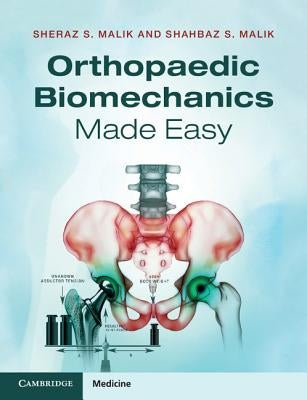 Paperback of Orthopaedic Biomechanics Made Easy by Cambridge University Press, featuring a cover with scientific diagrams and text.